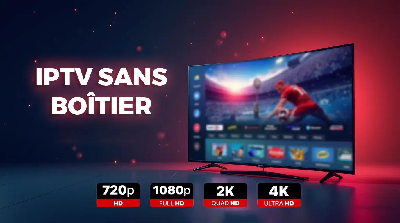 Blog IPTV sans boîtier